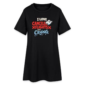 Travel anxiety humor, airport chaos, flying is - Women’s T-Shirt Dress - black - Front