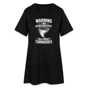 Tornado Sayings Tornadoes Funny Tornado Gift - Women’s T-Shirt Dress - black - Front
