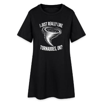 Tornado Sayings Tornadoes Funny Tornado Gift - Women’s T-Shirt Dress - black - Front