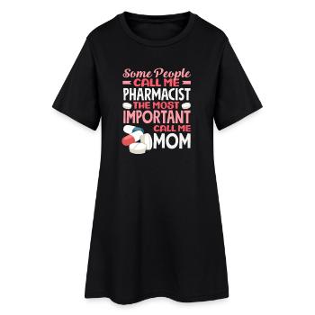 Pharmacist Mom Pharmacy Technician Mother - Women’s T-Shirt Dress - black - Front