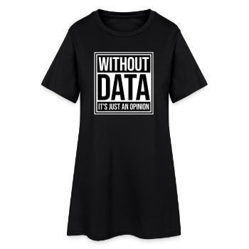 Sans données, ce n’est qu’un nerd de statistiques d’opinion - Robe T-shirt Femme - noir - Devant
