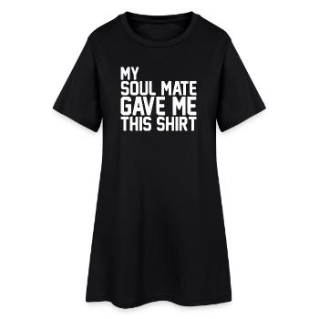 Mein Seelenverwandter hat mir dieses Hemd geschenkt, lustiges Paar - Frauen T-Shirt-Kleid - Schwarz - Vorne