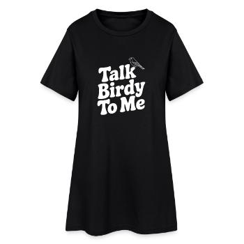 Parle à Birdy To Me - Robe T-shirt Femme - noir - Devant