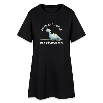 Failed as a Human – I’m a Dinosaur Now - Frauen T-Shirt-Kleid - Schwarz - Vorne