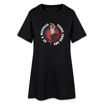 Be a Mermaid – Make Waves Vintage Saying - Women’s T-Shirt Dress - black - Front