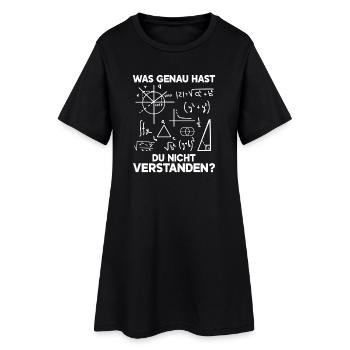 What exactly did you not understand, mathematician - Women’s T-Shirt Dress - black - Front
