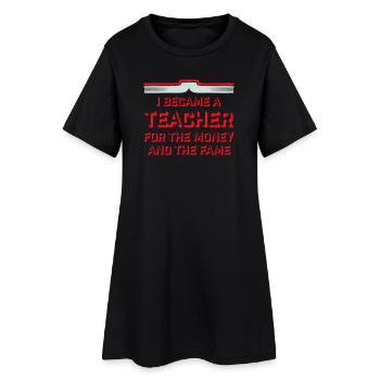 Je suis devenu professeur pour le logo de blague sur l’argent et la célébrité - Robe T-shirt Femme - noir - Devant