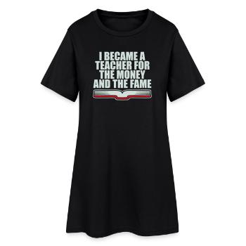 Je suis devenu professeur pour le logo de blague sur l’argent et la célébrité - Robe T-shirt Femme - noir - Devant