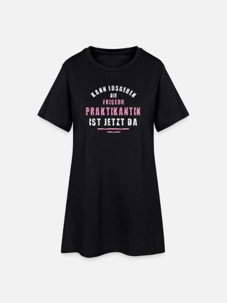 Hairdressing intern, thank you for your internship at the hair salon - Women’s T-Shirt Dress - black