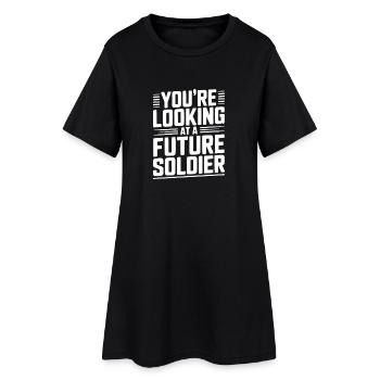 You're Looking at a Future Soldier - Women’s T-Shirt Dress - black - Front