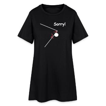 Tischtennis Sorry Lustige Sprüche - Frauen T-Shirt-Kleid - Schwarz - Vorne