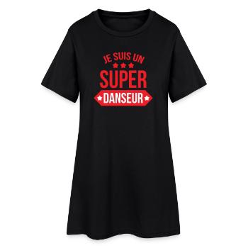 Je suis un super danseur - Robe T-shirt Femme - noir - Devant