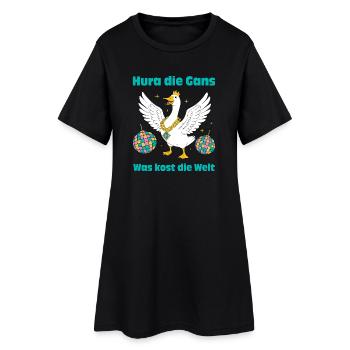Disco Gans: Hura die Gans, was kost die Welt! - Frauen T-Shirt-Kleid - Schwarz - Vorne