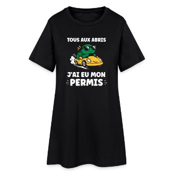 Humor I have my driver's license - Women’s T-Shirt Dress - black - Front