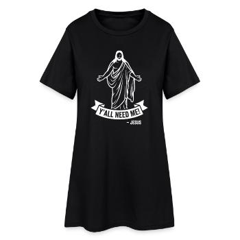 Citation chrétienne de Jésus sur vous tous besoin de moi - Robe T-shirt Femme - noir - Devant