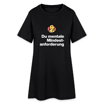 VOUS AVEZ UNE EXIGENCE MENTALE MINIMALE. DON DE SARCASME - Robe T-shirt Femme - noir - Devant