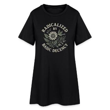 Radicalized By Basic Decency Floral Design - Women’s T-Shirt Dress - black - Front