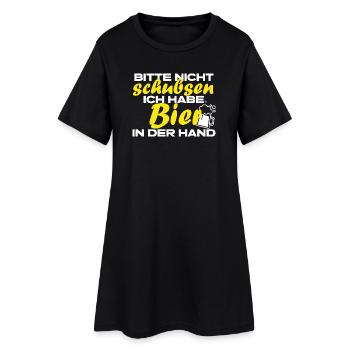 Bitte nicht schubsen ich habe Bier in der Hand - Frauen T-Shirt-Kleid - Schwarz - Vorne