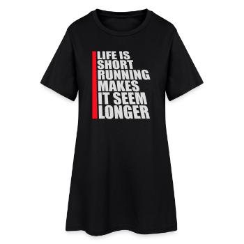 La vie est courte La course la rend plus longue Drôle - Robe T-shirt Femme - noir - Devant