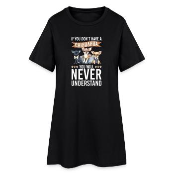 Chihuahua Chihuahueño If You Don't - Frauen T-Shirt-Kleid - Schwarz - Vorne
