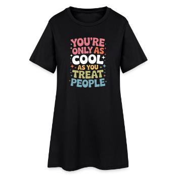 Dire Déclaration Respect Cadeau de gentillesse - Robe T-shirt Femme - noir - Devant