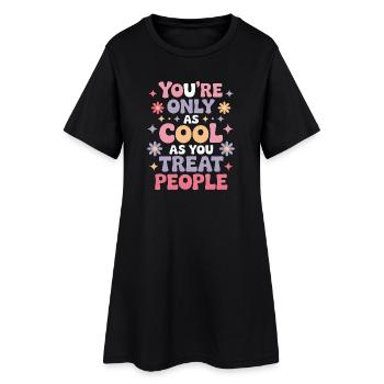 Dire Déclaration Respect Cadeau de gentillesse - Robe T-shirt Femme - noir - Devant