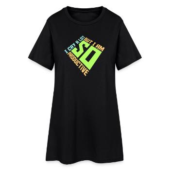 Je pleure beaucoup mais je suis tellement productif, émotions drôles - Robe T-shirt Femme - noir - Devant
