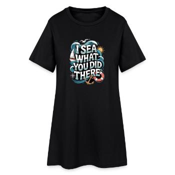 Je vois ce que tu as fait, humour maritime - Robe T-shirt Femme - noir - Devant