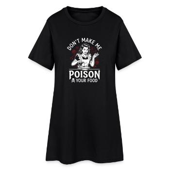 Kitchen Humor Shirt for Women - Women’s T-Shirt Dress - black - Front