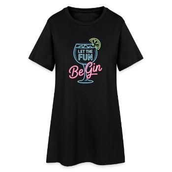 Gin Let The Fun Be Gin & Tonic Liebhaber Party Gin - Frauen T-Shirt-Kleid - Schwarz - Vorne