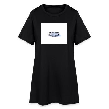 The Time Is Now Kickoff Motivator - Women’s T-Shirt Dress - black - Front