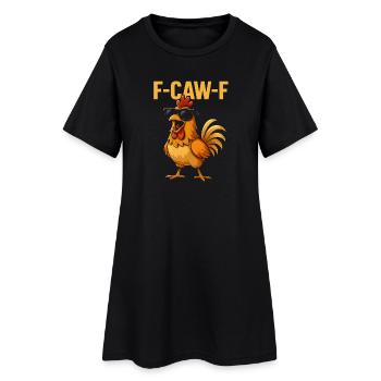 F-Caw-F Cooler Hahn Humor Spruch Lustig Tiere - Frauen T-Shirt-Kleid - Schwarz - Vorne