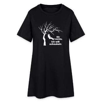 ICH WILL SCHAUKELN. KEINE LUST AUF MENSCHEN - Frauen T-Shirt-Kleid - Schwarz - Vorne
