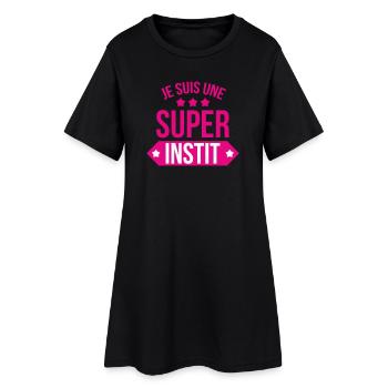 Je Suis Une Super Instit : La Pro du Primaire ! - Robe T-shirt Femme - noir - Devant
