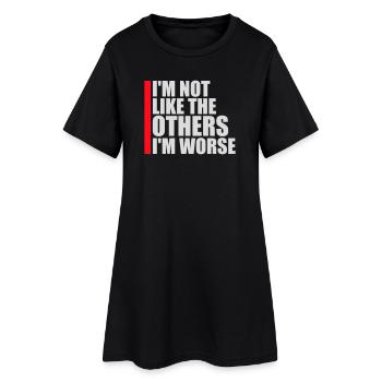 Je ne suis pas comme les autres, je suis pire, sarcasme drôle - Robe T-shirt Femme - noir - Devant