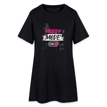 Muddy Mode on Schlammlauf Mud Run Muddy Race - Frauen T-Shirt-Kleid - Schwarz - Vorne