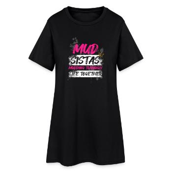 Mud Sistas Schlammlauf Mud Run Muddy Race - Frauen T-Shirt-Kleid - Schwarz - Vorne
