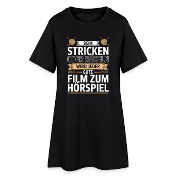 Beim Stricken oder Häkeln Hörspiel - Frauen T-Shirt-Kleid - Schwarz - Vorne