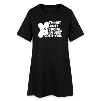 I’m Not Anti Social Introvert Humor Spruch - Frauen T-Shirt-Kleid - Schwarz - Vorne