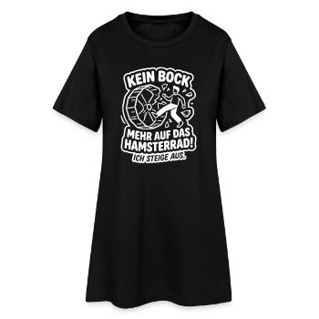Kein Bock mehr auf Hamsterrad Ich steige aus - Frauen T-Shirt-Kleid - Schwarz - Vorne