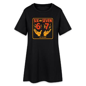 Six Seven 67 Meme Humor Gift Idea Funny - Women’s T-Shirt Dress - black - Front