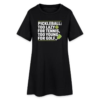 Pickleball Player Too Lazy For Tennis Pickleball - Women’s T-Shirt Dress - black - Front