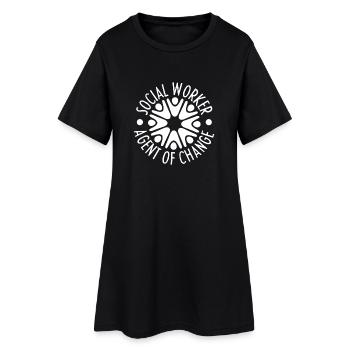 Social Worker Quote Agent Of Change Social Work - Women’s T-Shirt Dress - black - Front