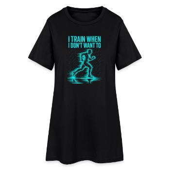 Ich trainiere auch, wenn ich keine Lust dazu habe – Läufer - Frauen T-Shirt-Kleid - Schwarz - Vorne