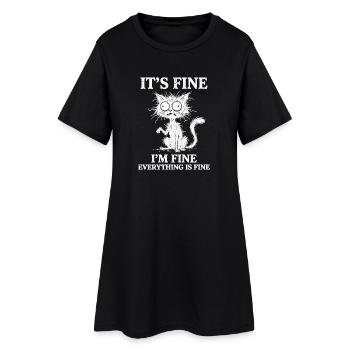 It's Fine I'm Fine Everything is Fine Cats - Women’s T-Shirt Dress - black - Front