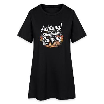  Achtung Könnte Stundenlang Über Camping Reden - Frauen T-Shirt-Kleid - Schwarz - Vorne