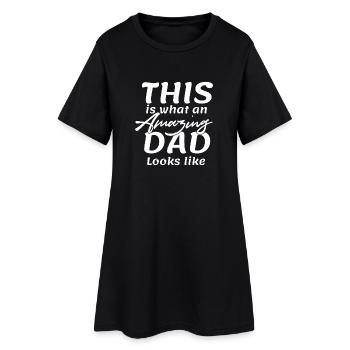 This is What an Amazing Dad Looks Like - Women’s T-Shirt Dress - black - Front