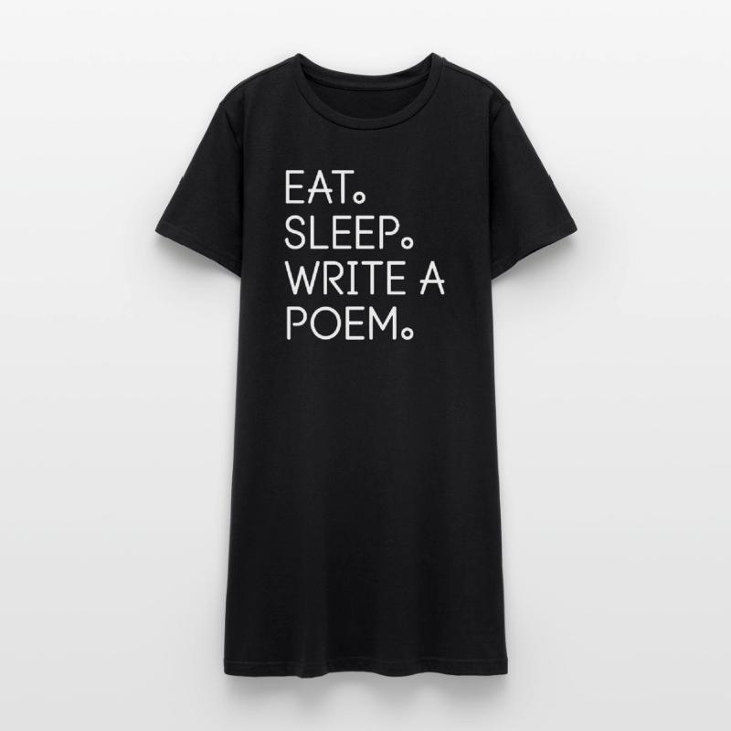 Eat Sleep Write a Poem Women’s T-Shirt Dress
