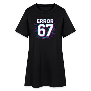 Idée de cadeau Error 67 Six Seven Glitch Cyber Meme - Robe T-shirt Femme - noir - Devant