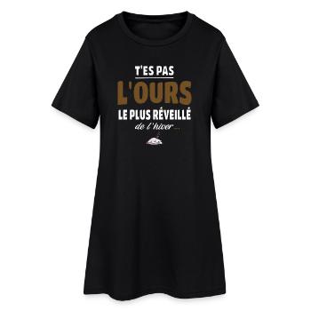 T’es pas l’ours le plus réveillé de l’hiver humour - Robe T-shirt Femme - noir - Devant